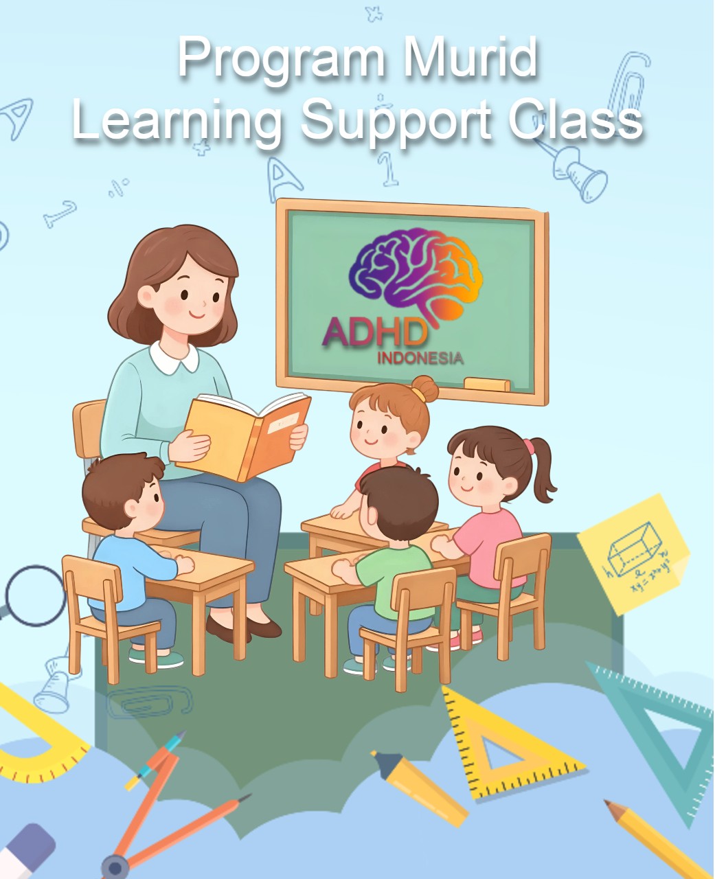 Program ADHD Indonesia Kabupaten Sidoarjo Kelas Pendampingan Belajar (Learning Support Class)